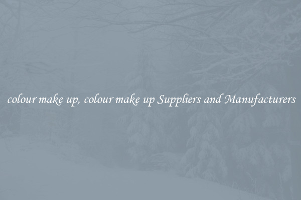 colour make up, colour make up Suppliers and Manufacturers
