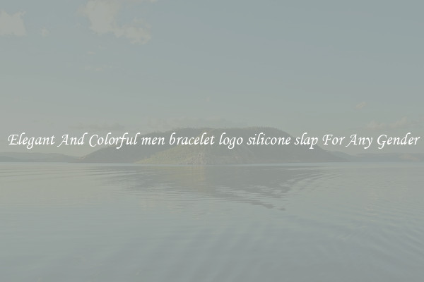 Elegant And Colorful men bracelet logo silicone slap For Any Gender