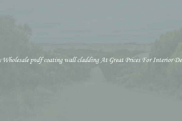 Buy Wholesale pvdf coating wall cladding At Great Prices For Interior Design