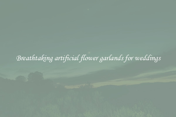 Breathtaking artificial flower garlands for weddings